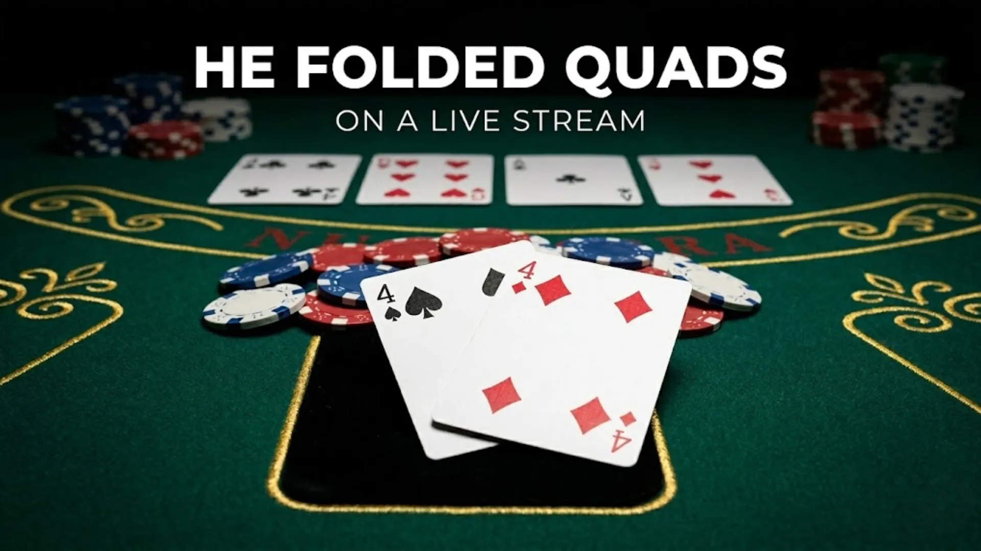 A poker table showing folded pocket fours forming four-of-a-kind on a live stream, representing the worst poker fold.