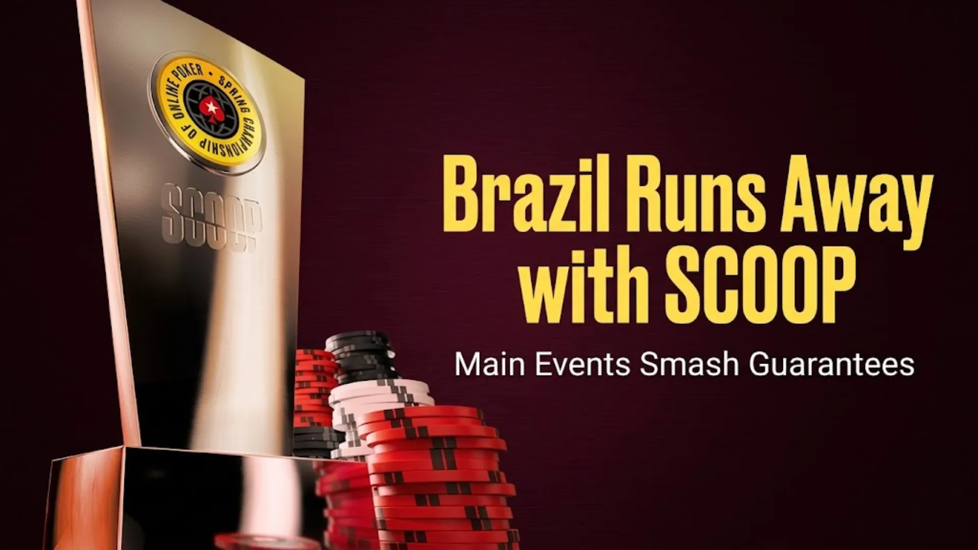 SCOOP 2026 trophy with poker chips, Brazil leads title count as PokerStars spring series hits $52.7M in prize money