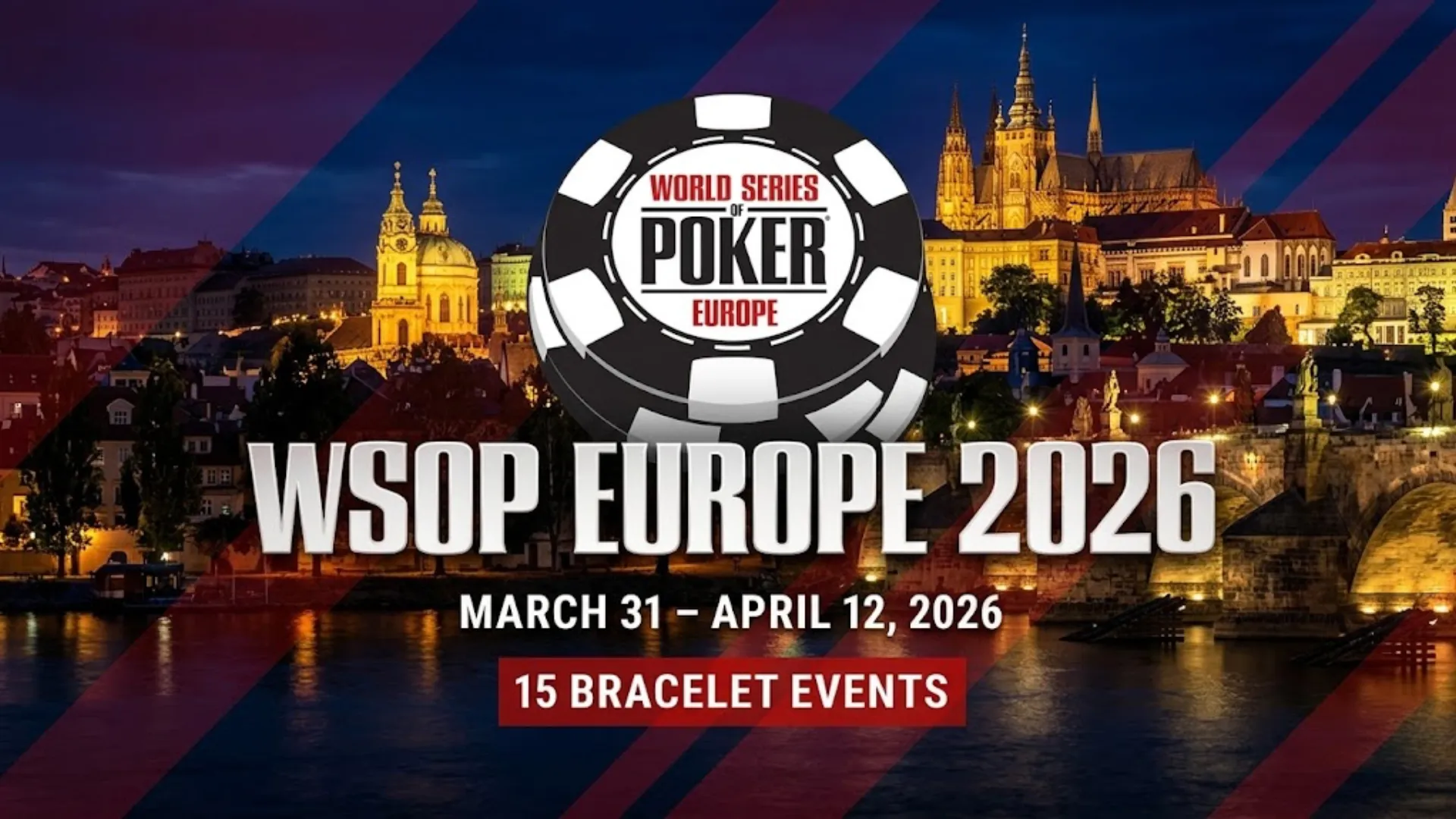 WSOP Europe 2026 official cover image featuring the Prague skyline and Charles Bridge at night, with the World Series of Poker Europe chip logo, event dates March 31 to April 12, and 15 Bracelet Events banner
