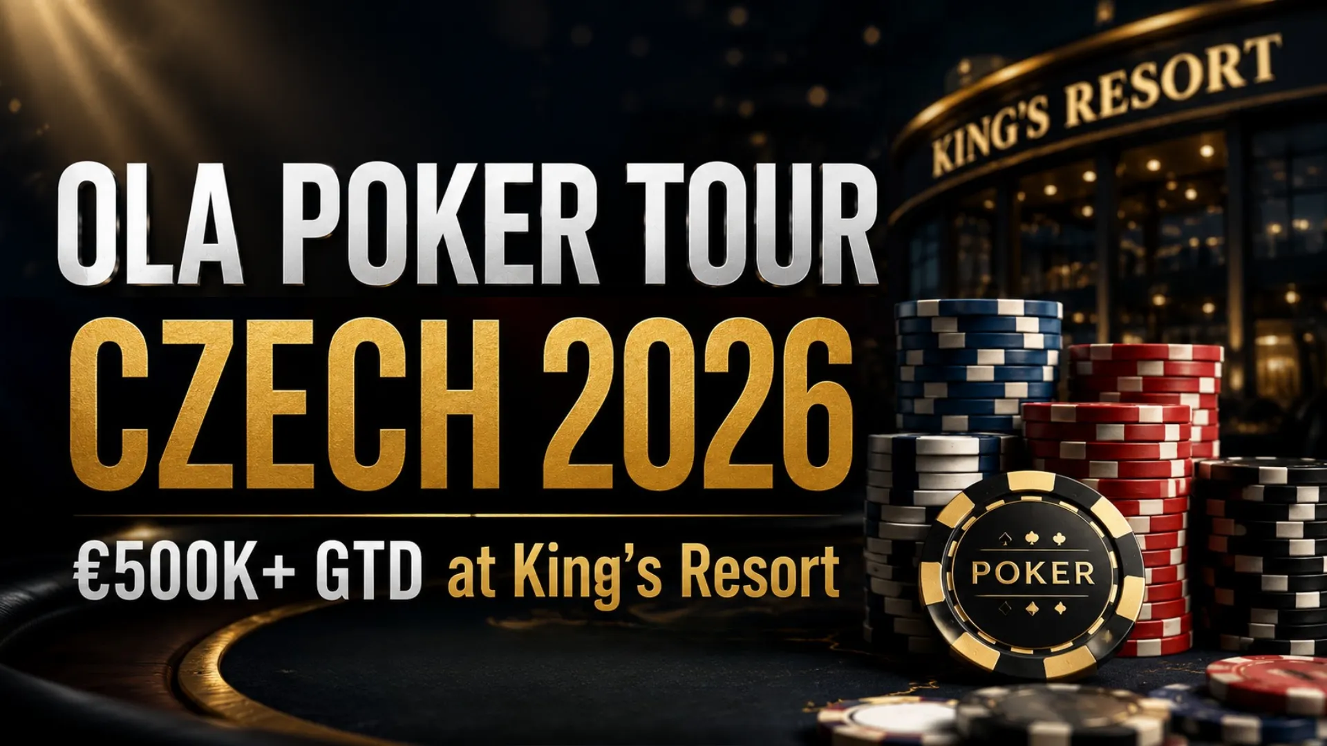 Dark poker tournament cover image showing OLA Poker Tour Czech 2026 with €500K+ GTD at King’s Resort, poker chips, and a casino-style background